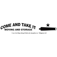 Come And Take It Moving And Storage Come And Take It Moving And Storage